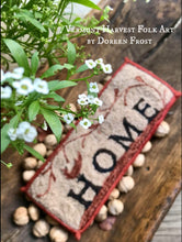 ~Welcome Home ~ Punch Needle Embroidery ~ Finished Pieces~